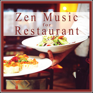 Zen Music for Restaurant