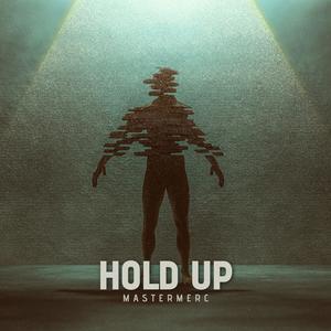 HOLD UP (Explicit)