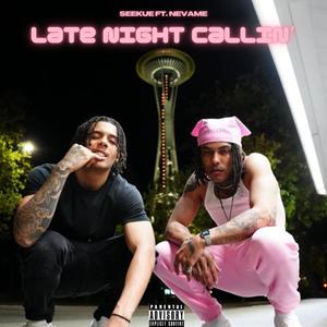 Late Night Callin' (feat. Nevame) [Explicit]