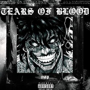 TEARS OF BLOOD (Explicit)