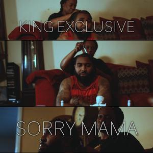 Sorry Mama (feat. Sonnie LaVoy) (Explicit)