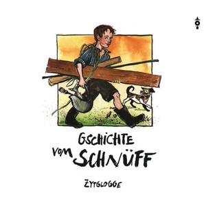 Gschichte vom Schnüff