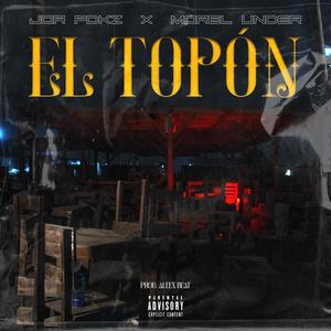 El Topón (Explicit)