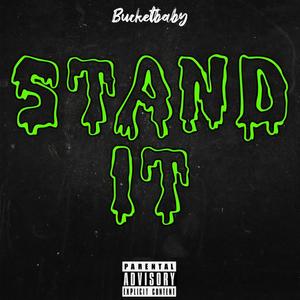 Stand it (Explicit)