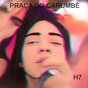 Praça do Carumbé (Explicit)
