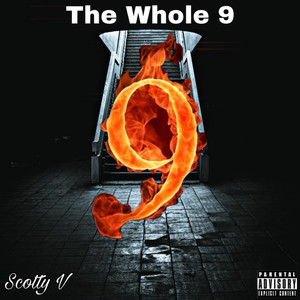 The Whole 9 (Explicit)