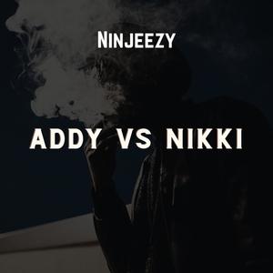 Addy vs Nikki (Explicit)