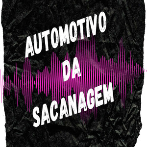 AUTOMOTIVO DA SACANAGEM (Explicit)