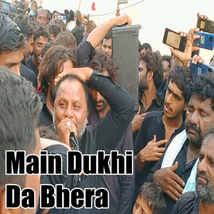 Main Dukhi Da Bhera