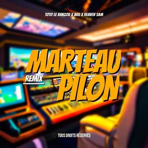 Marteau Pilon (Heaven Sam Remix)