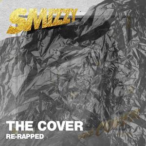 The Cover Re-Rapped (Explicit)