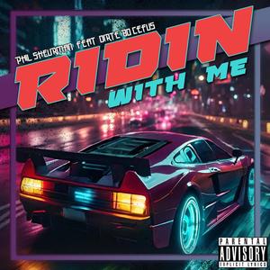 Ridin With Me (feat. Dirte Bo Cefus) (Explicit)
