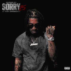 Sorry 4 the Drought 2.5 (Explicit)