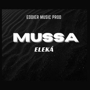 MUSSA (feat. Eleká)