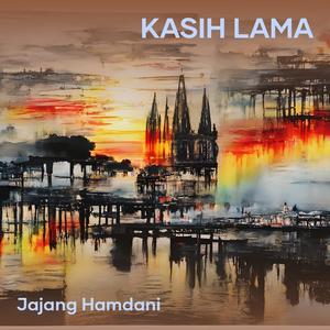 Kasih lama