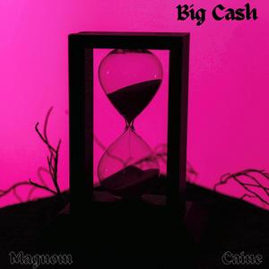 Big Cash