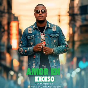 Amor en exceso