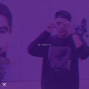 Me Envolví (Explicit)
