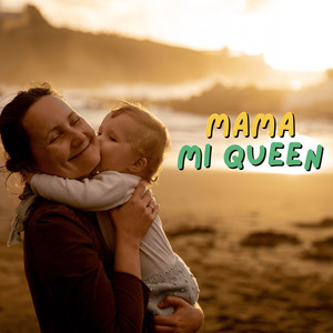 Mama Mi Queen