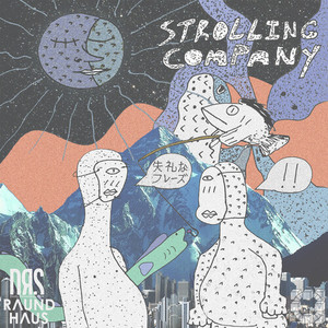 DRS: Strolling Company (Explicit)