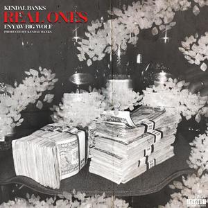 Real Ones (feat. Enyaw Big Wolf) (Explicit)