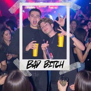 Bad Bitch (Explicit)