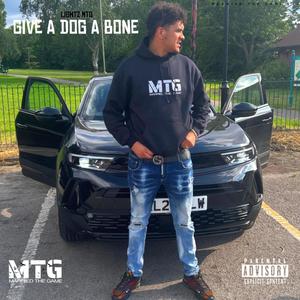Give A Dog A Bone (feat. Lightz MTG) (Explicit)