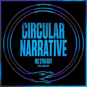 Circular Narrative(feat. Uncool Sam) (Explicit)