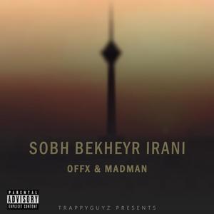 Sobh Bekheir Irani (Explicit)