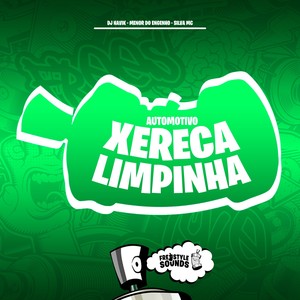 Automotivo Xereca Limpinha (Explicit)