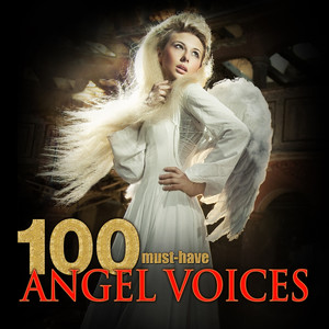 100 Must-Have Angel Voices