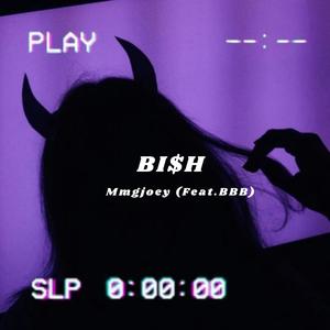 Bi$h (Explicit)