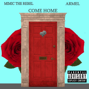 Come Home (Explicit)