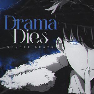 Drama Dies (Sung Jin Woo) (feat. R Reed)