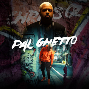 Pal Ghetto (Explicit)