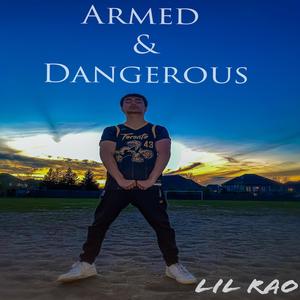 Armed & Dangerous (Explicit)
