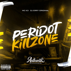 Peridot Killzone (Explicit)