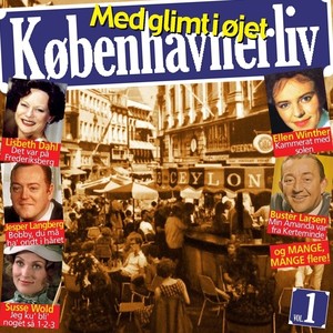 Københavnerliv Vol. 1, "Med glimt i øjet"