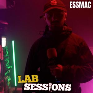 ESSMAC (#LABSESSIONS) (feat. ESSMAC) (Explicit)