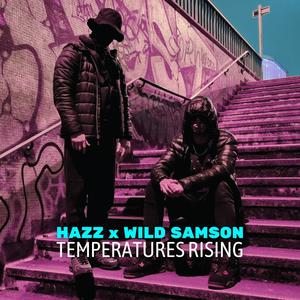 Temperatures Rising (Explicit)