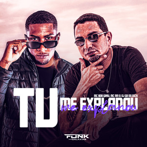 Tu Me Explanou (Explicit)