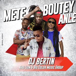 Mete Boutey Anle (feat. Ras Lion & Big Color)