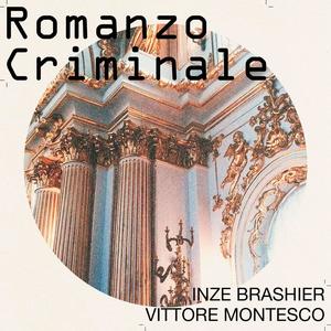 Romanzo Criminale (feat. Vittore Montesco) [Explicit]