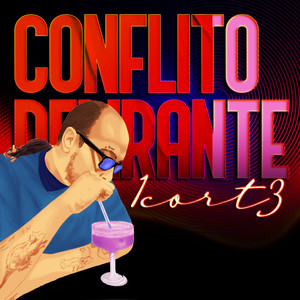 Conflito Delirante (Explicit)