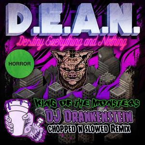 King of the Monsters (feat. Dj Drankenstein) (Chopped and Screwed) (Explicit)