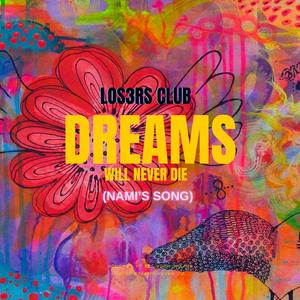 Dreams Will Never Die (Nami's Song)