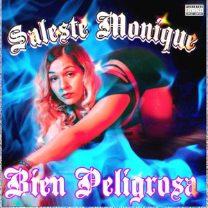 Bien Peligrosa (Explicit)