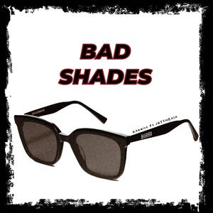 Bad Shades (feat. JAYTHEXIX) [Explicit]