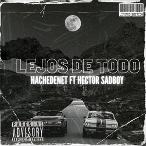 Lejos de todo (Explicit)