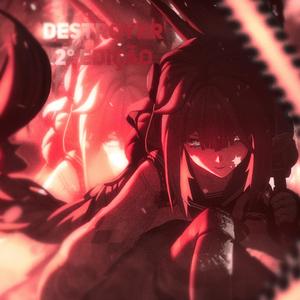 TOMA BOTADÃO (DESTROYER: 2° Edição) (Explicit)